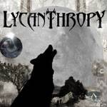 Lycanthropy (BRA-2) : Run While You Can